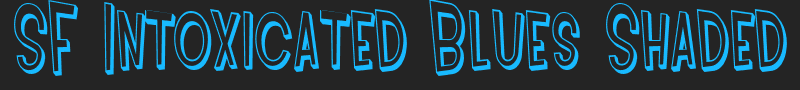 SF Intoxicated Blues Shaded font